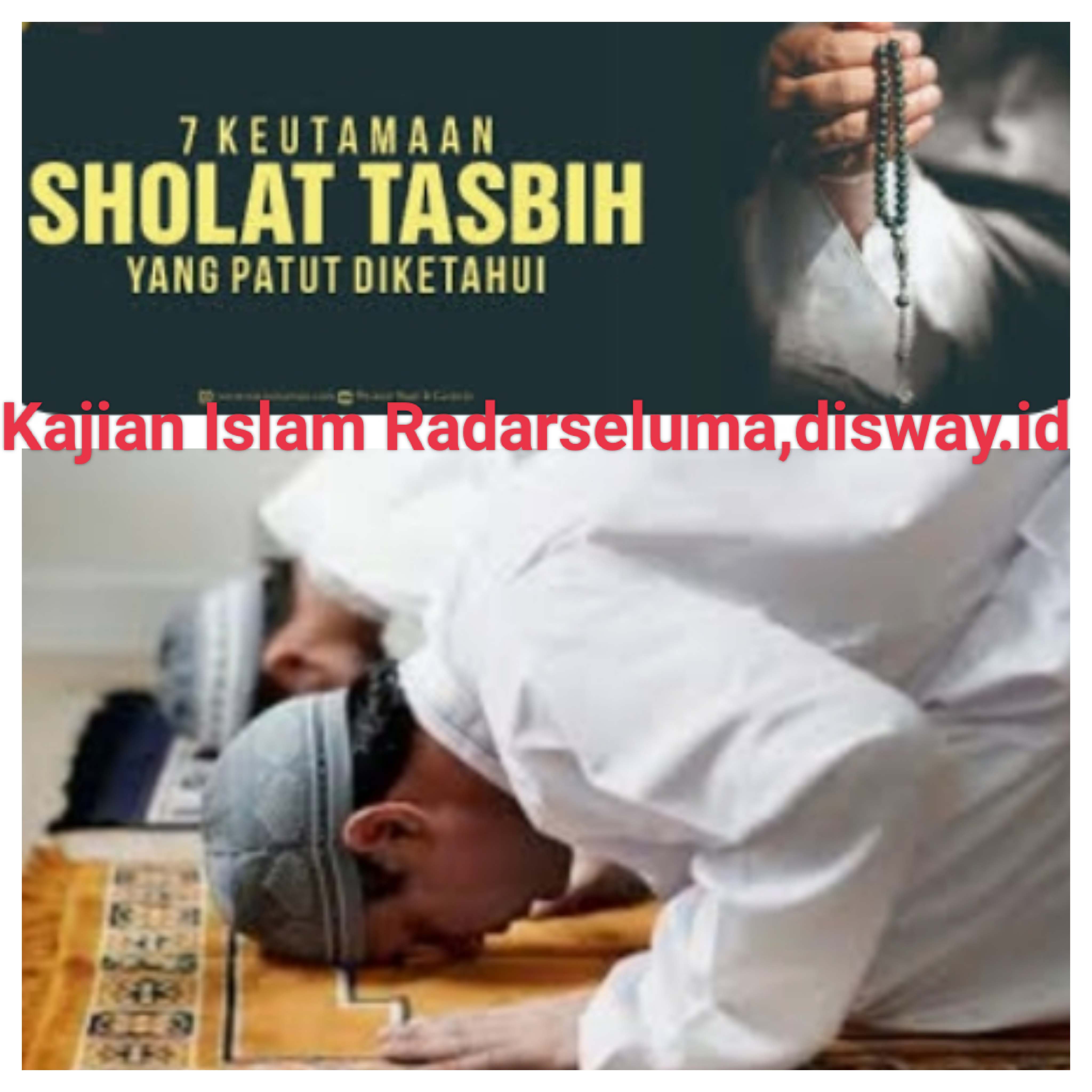 Keutamaan Sholat Tasbih, Salah Satunya Ampunan Dosa Meskipun Sebanyak Gundukan Pasir