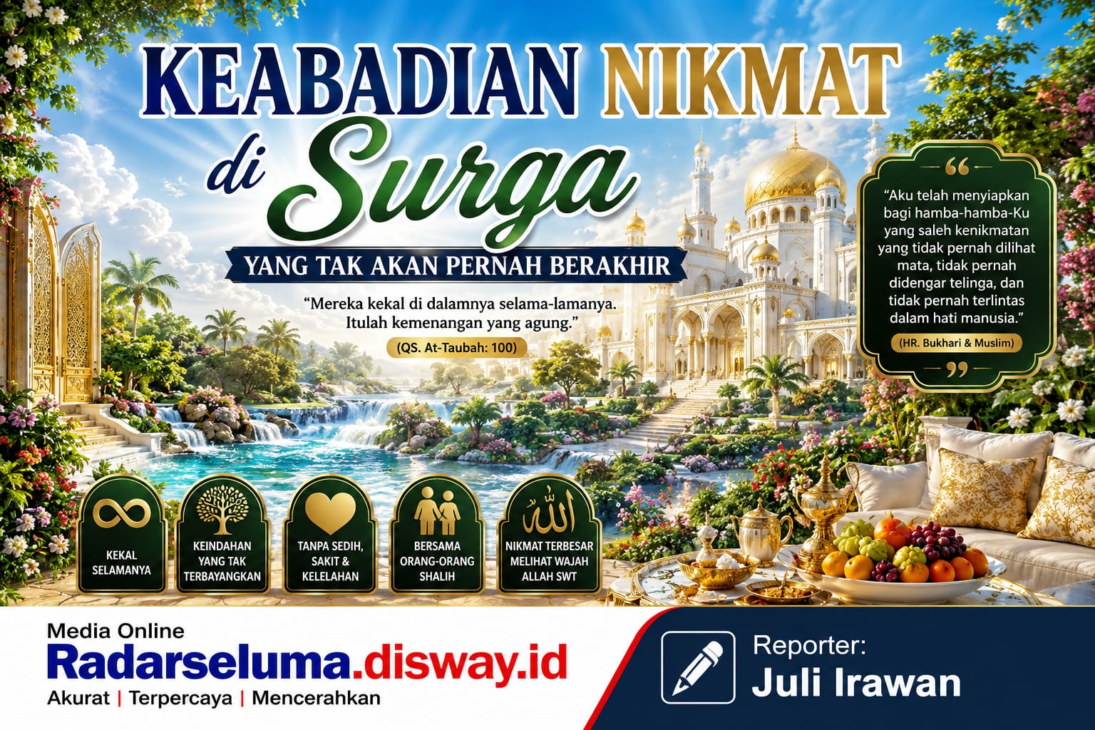 Keabadian Nikmat di Surga yang Tak Akan Pernah Berakhir: Janji Allah SWT bagi Hamba-Hamba yang Beriman