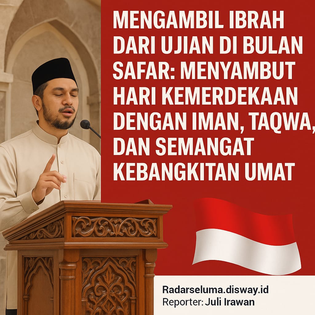 Judul Khutbah Jum’at: Mengambil Ibrah dari Ujian di Bulan Safar