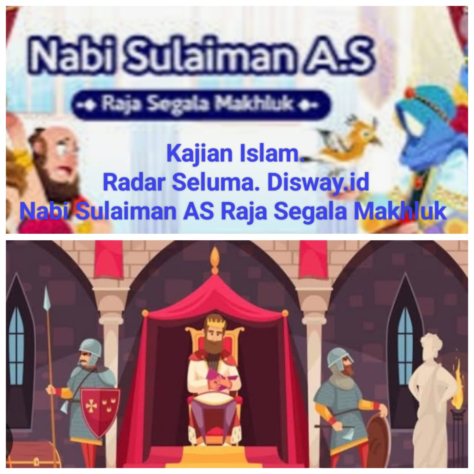 Nabi Sulaiman AS Raja Umat Manusia Hingga Jin & Hewan 