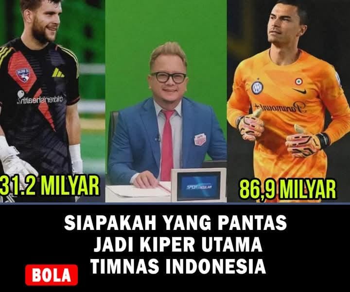 Siapa  yang Lebih Pantas Dibawah Mistar Gawang Timnas Garuda, Marten Paes Atau Emil Audero?