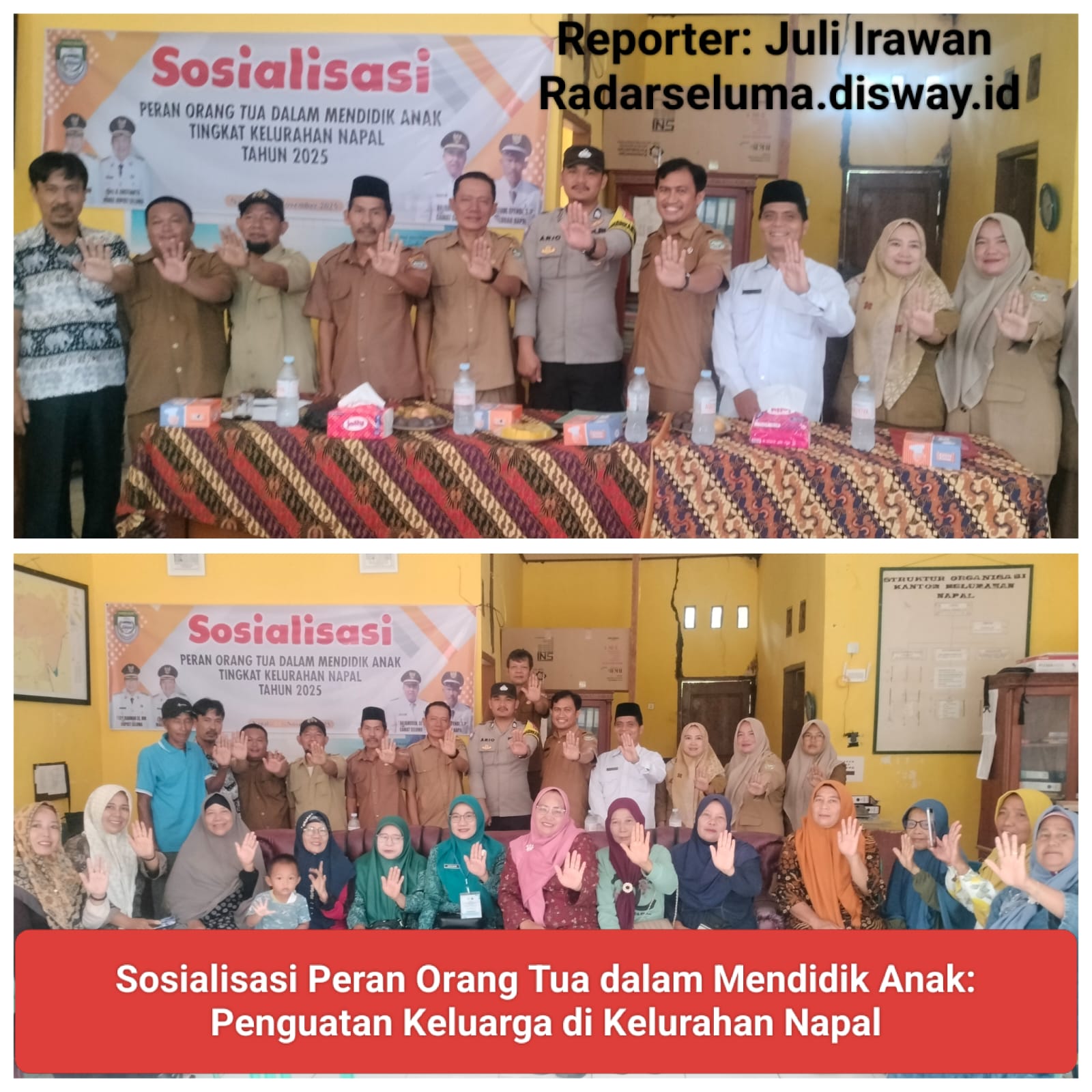 Sosialisasi Peran Orang Tua dalam Mendidik Anak: Penguatan Keluarga di Kelurahan Napal