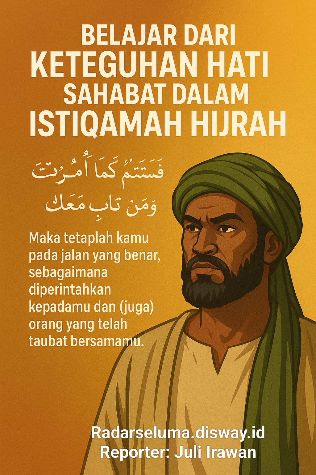 Belajar dari Keteguhan Hati Sahabat dalam Menjaga Istiqamah Hijrah