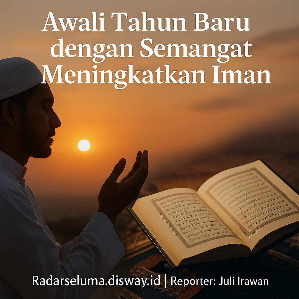 Menyongsong Tahun Baru dengan Semangat Membumikan Iman: Tekad Spiritual Menuju Hidup Lebih Bermakna