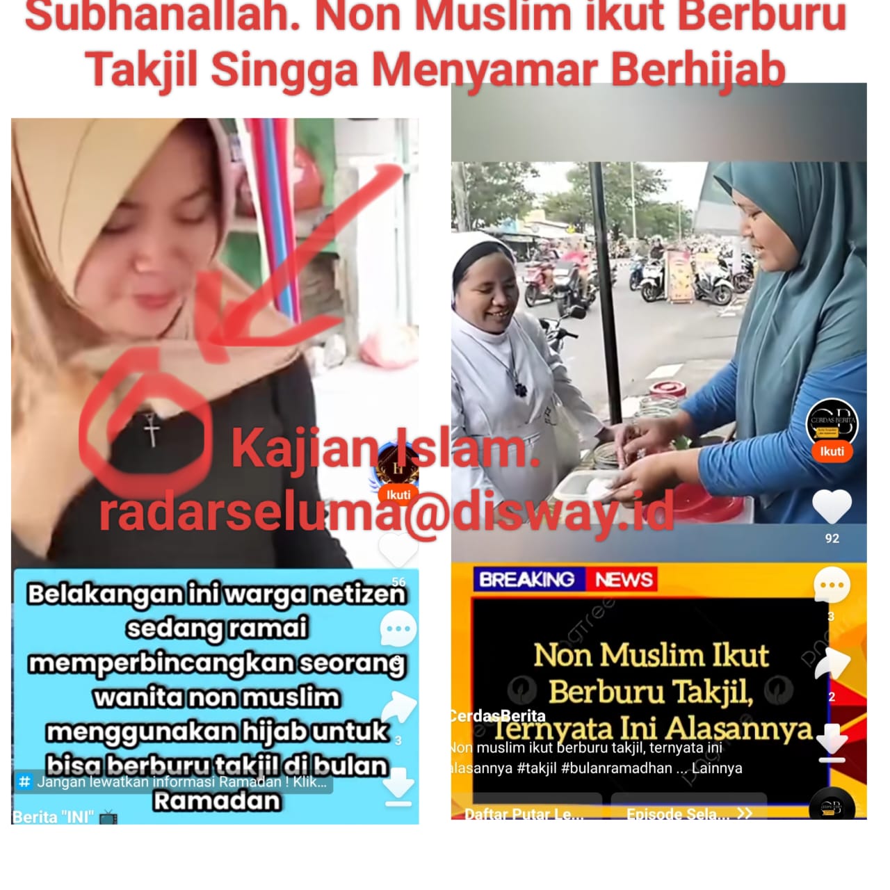 Viral....!!! Non Muslim Buru Takjil Ramadhan, Hingga Menyamar dengan Berhijab