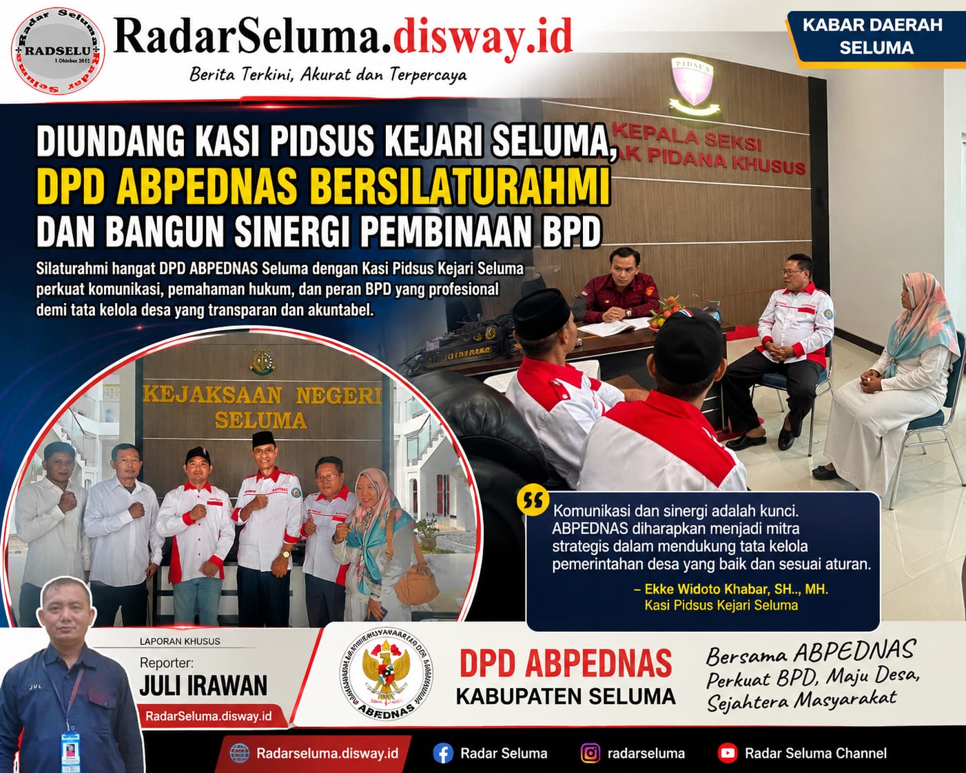 Diundang Kasi Pidsus Kejari Seluma, DPD ABPEDNAS Bersilaturahmi dan Bangun Sinergi Pembinaan BPD
