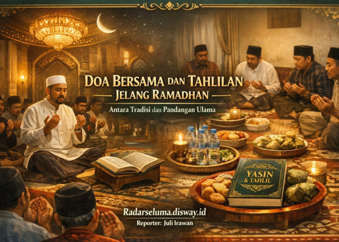 Doa Bersama dan Tahlilan Jelang Ramadhan: Antara Tradisi, Dalil Syariat, dan Pandangan Ulama Ahlus Sunnah