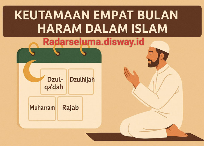 Mengenal Empat Bulan Haram dalam Islam