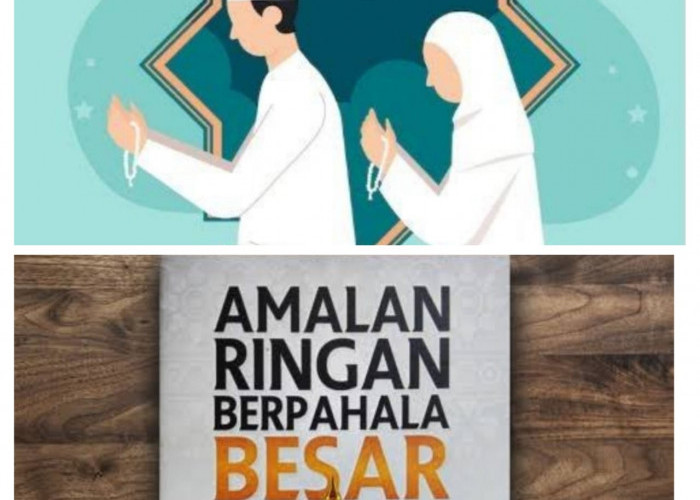  7 Amalan Ringan Berpahala Besar. Apa Saja..??  Yuk Simak Jangan Sampai Tertinggal