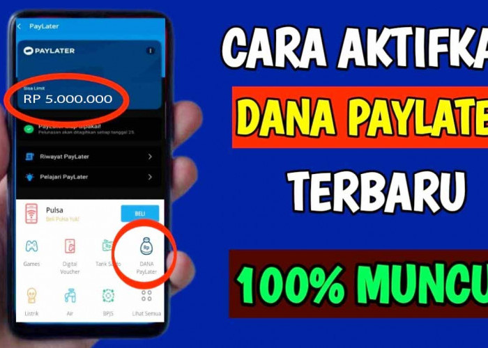 Cara Aktifkan Dana Cicil (Dulu Dana Paylater) di Aplikasi DANA Tahun 2025, Resmi & Tanpa Ribet