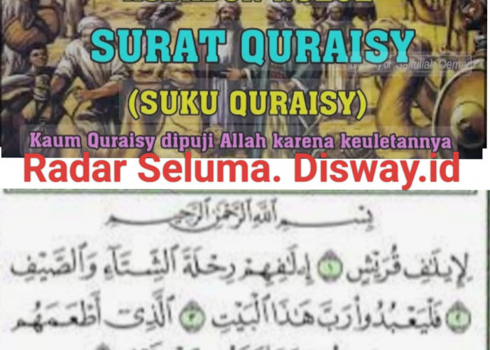 Asbabun Nuzul Surat Quraisy 1- 4 dan Keutamaan nya 