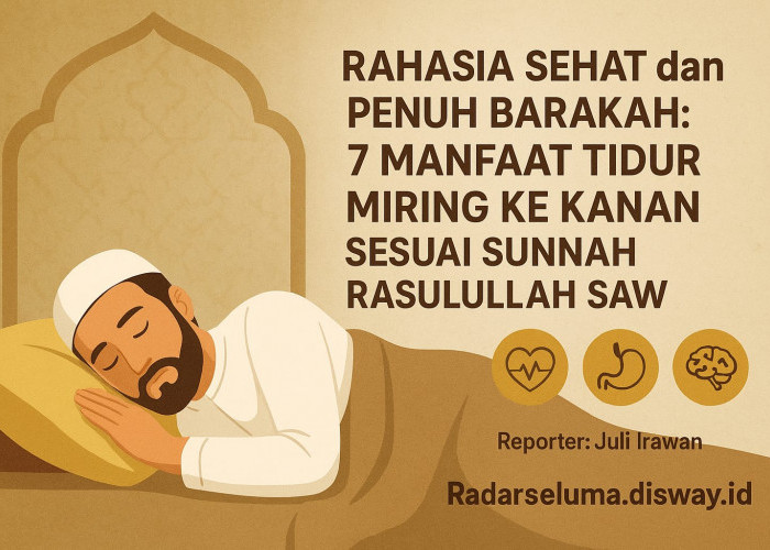 Rahasia Sehat dan Penuh Barakah: 7 Manfaat Tidur Miring ke Kanan Sesuai Sunnah Rasulullah SAW