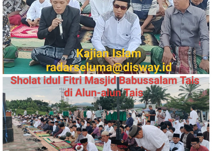 Masjid Babussalam Tais Melaksanakan Sholat Idul Fitri Di Alun-alun Tais Dengan Khatib Ustadz Redho