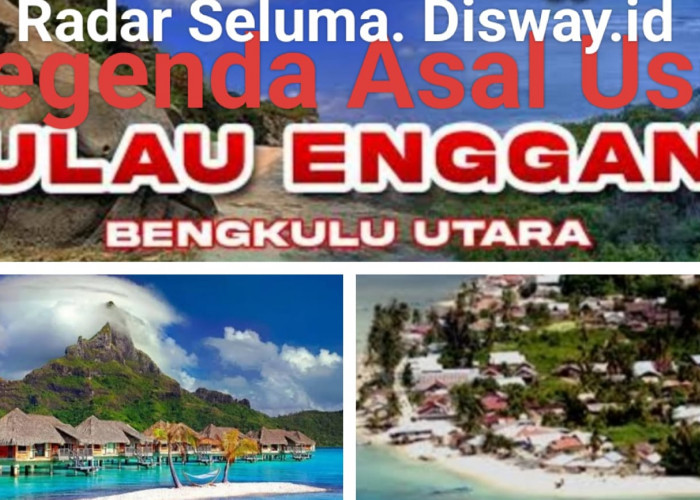 Legenda Asal Mula Pulau Enggano Propinsi Bengkulu 