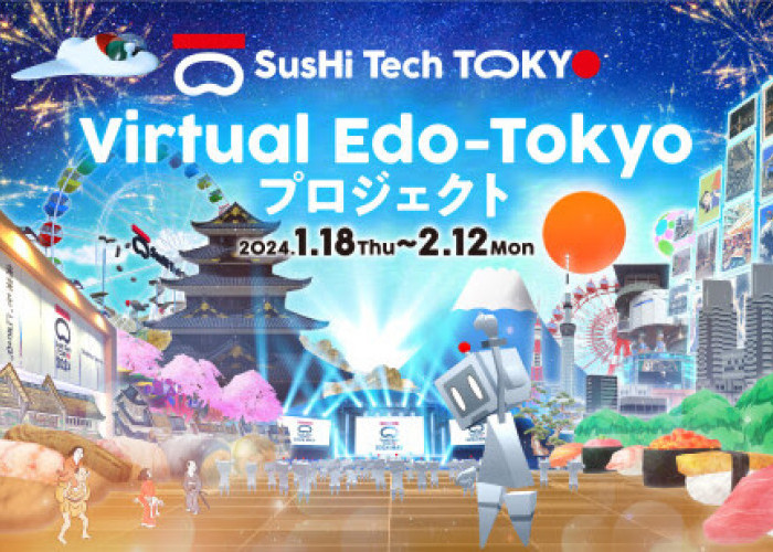 Wow, Masuki Metaverse dan Rasakan Tokyo Baru yang Menakjubkan,  Proyek Virtual Edo-Tokyo