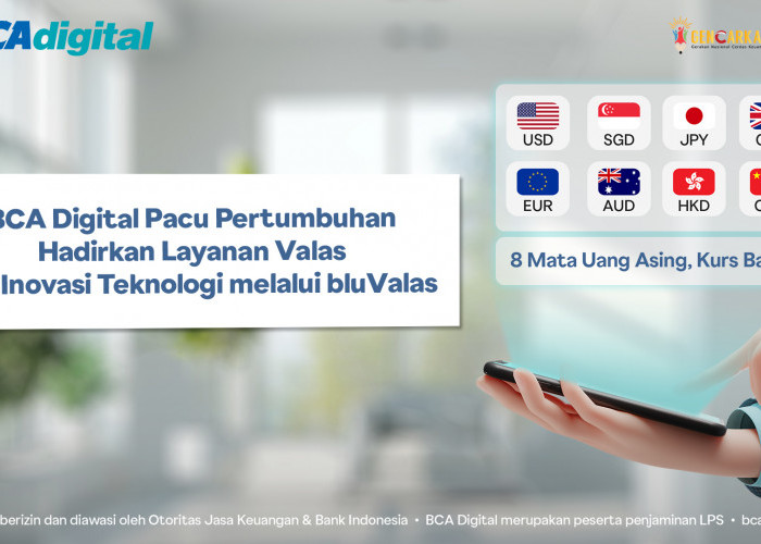   Tingkatkan Pertumbuhan, BCA Digital  Hadirkan Layanan Valas dan Inovasi Teknologi melalui bluValas