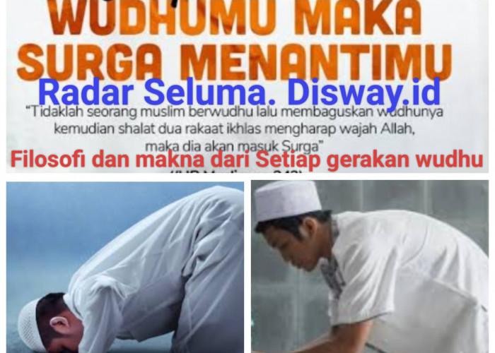 Makna Spiritual dan Filosofis Wudhu Bukan Sekedar Membersikan Kotoran Lahiriah