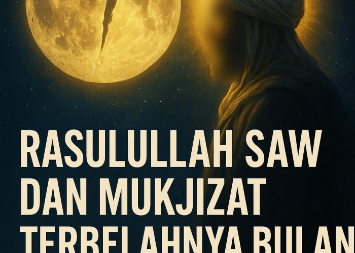 Rasulullah SAW dan Mukjizat Agung Terbelahnya Bulan: Bukti Kekuasaan Allah SWT