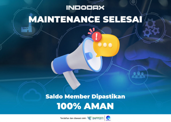 Indodax Umumkan Maintenance Telah Selesai, Persoalan Telah Diatasi