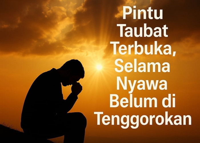 Merenungi Kemurahan Allah dalam Memberi Kesempatan Taubat