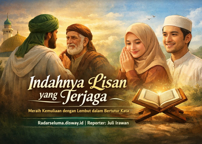 “Indahnya Lisan yang Terjaga: Meraih Kemuliaan dengan Lembut dalam Bertutur Kata”