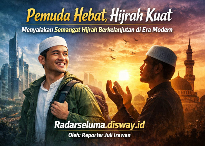Pemuda Hebat, Hijrah Kuat: Menyalakan Semangat Hijrah Berkelanjutan di Era Modern