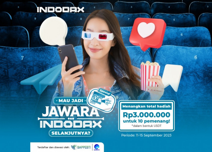  Indodax Mencari jawara Indodax Spesial  Short Film Festival 2023! Pengumuman 18 September, Dapatkan 3 Juta