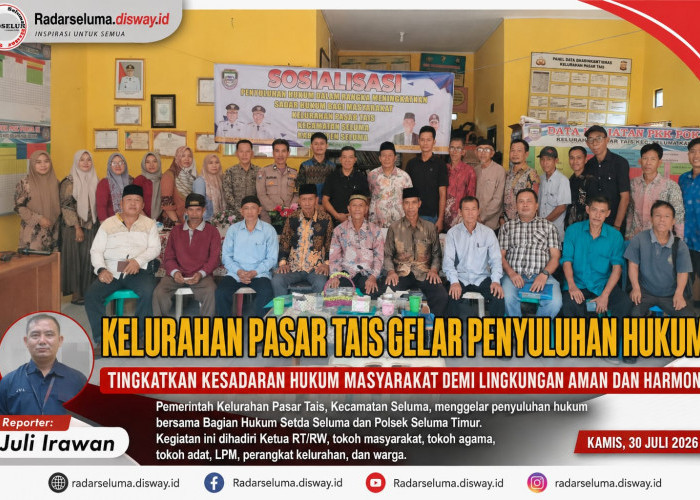 Kelurahan Pasar Tais Sosialisasi Penyuluhan Hukum Dalam Rangka Meningkatkan Sadar Hukum Bagi Masyarakat 