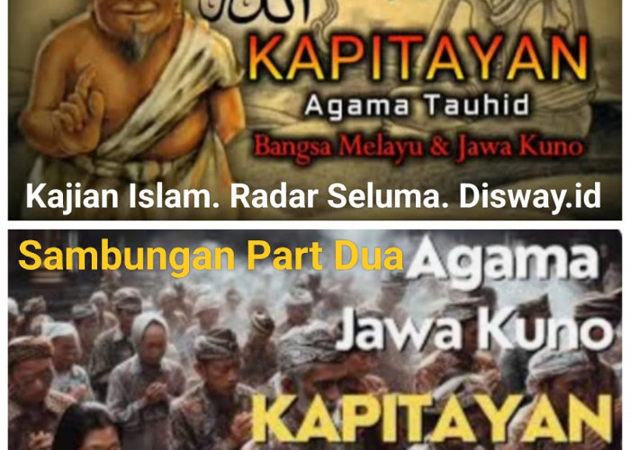 Apa Agama Nenek Moyang Indonesia..?? Berikut Penjelasannya. (Part Dua) 