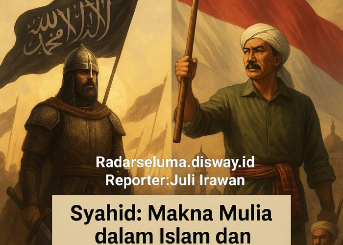 Syahid: Makna Mulia dalam Islam dan Perjuangan Bangsa