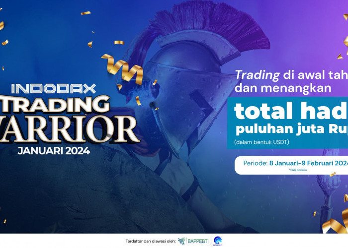   Kompetisi 'Trading Warrior' INDODAX dengan Hadiah Total Jutaan Rupiah, Ayo Ikuti