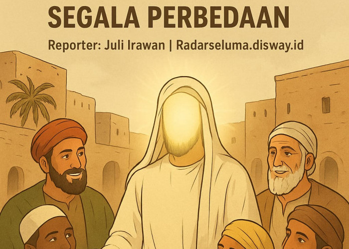Nabi Muhammad SAW: Sang Rasul yang Mengajarkan Persaudaraan di Atas Segala Perbedaan