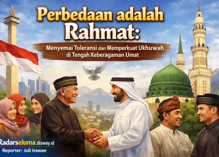 Perbedaan adalah Rahmat: Menyemai Toleransi dan Memperkuat Ukhuwah di Tengah Keberagaman Umat