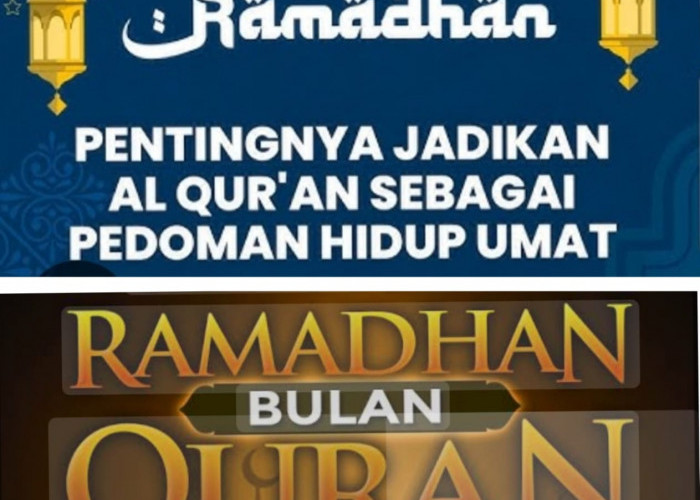 Ramadhan: Bulan Dimana Diturunkannya Al-Qur’an Sebagai Pedoman Hidup