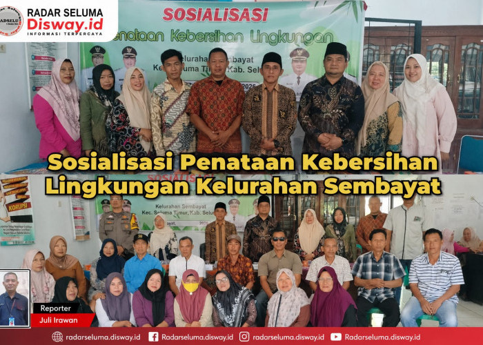 Sosialisasi Penataan Kebersihan Lingkungan, Kelurahan Sembayat Ajak Masyarakat Wujudkan Lingkungan Bersih dan 
