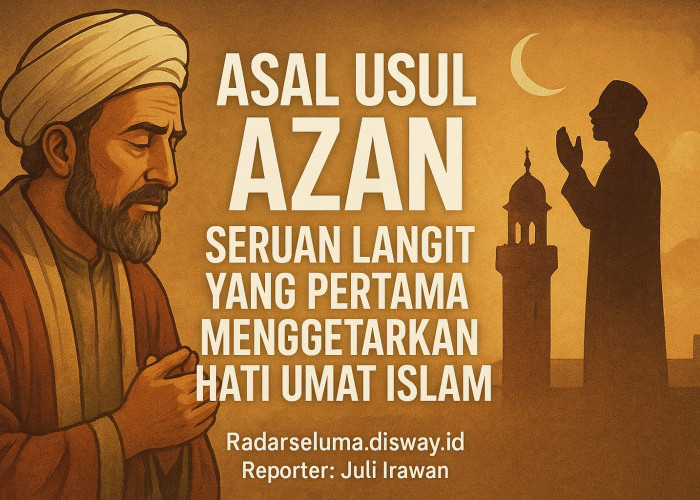 Asal Usul Azan: Seruan Langit yang Pertama Menggetarkan Hati Umat Islam
