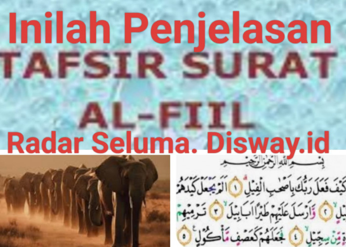 Inilah Tafsir Surat Al Fiil Ayat 1 Sampai 5 Berikut Penjelasannya