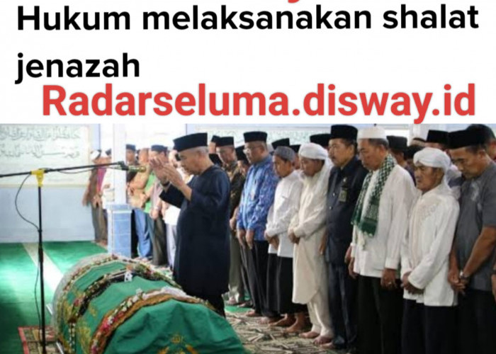 Apa Hukum Sholat Jenazah? Ayoo.. Simak Penelusurannya 