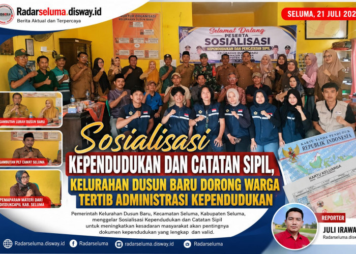 Sosialisasi Kependudukan dan Catatan Sipil, Kelurahan Dusun Baru Dorong Warga Tertib Administrasi Kependudukan