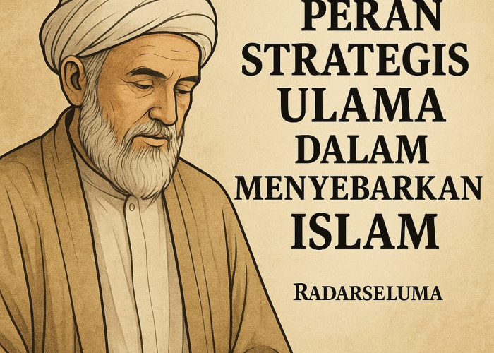Peran Strategis Ulama dalam Menyebarkan Islam: Pilar Keilmuan, Dakwah, dan Keteladanan Umat