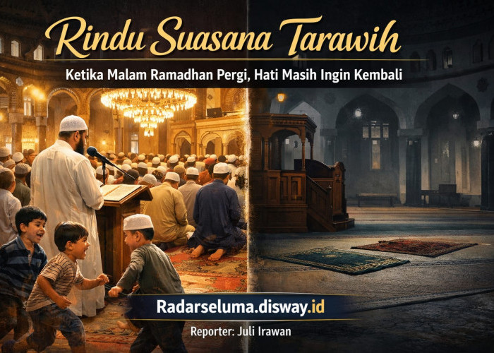 “Rindu Suasana Tarawih: Ketika Malam Ramadhan Pergi, Hati Masih Ingin Kembali”
