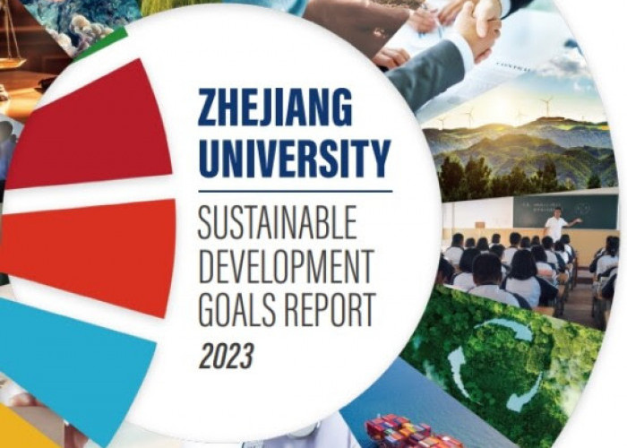  Universitas Zhejiang Tiongkok Dorong Inovasi, Promosikan SDGs