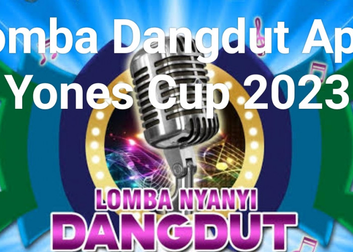  Gebyar Lomba Dangdut, April Yones Cup 2023