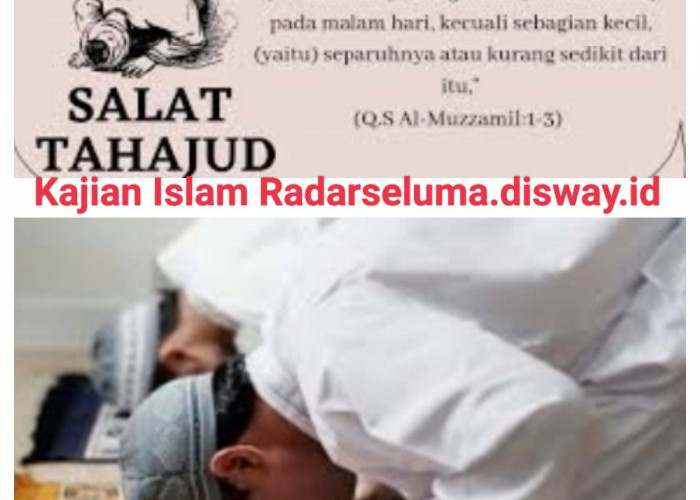 Keutamaan Sholat Tahajud, Doa nya Mustajab 