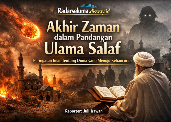 Akhir Zaman dalam Pandangan Ulama Salaf: Peringatan Iman tentang Dunia yang Menuju Kehancuran