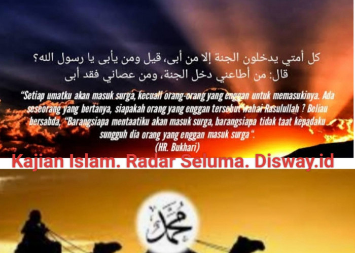   Seluruh Umat Nabi Muhammad Akan Masuk Surga, Kecuali Satu Ini.  Ini Jalannya Untuk Menuju Surga