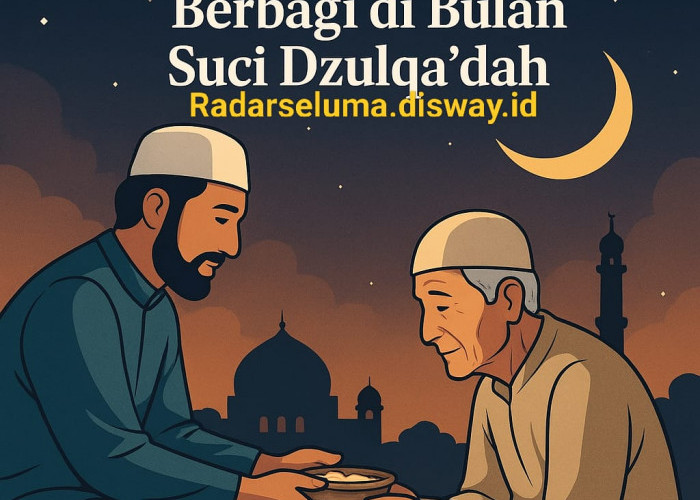 Menghidupkan Tradisi Berbagi di Bulan Suci Dzulqa’dah