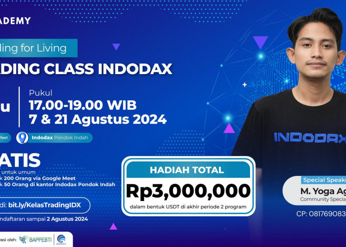 Ayo Ikuti Trading Class INDODAX, Dapatkan 3 Juta! Daftar