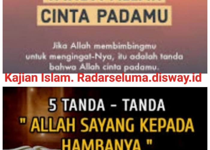 Ini Tanda-tanda Allah SWT Sayang Kepada Kita. Apakah Kamu Sudah Merasakan Nya..?? Apa Saja Yuk Simak