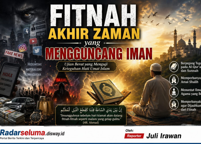 Fitnah Akhir Zaman yang Mengguncang Iman: Ujian Berat yang Menguji Keteguhan Hati Umat Islam